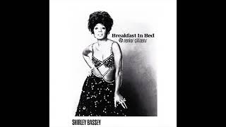 Shirley Bassey - Breakfast in Bed (Senior Citizens Mix)