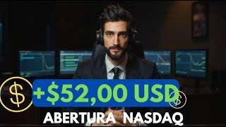 Estratégia Abertura NASDAQ: $52,00 USD por conta no replikanto de Lucro em Apenas 1 Operação
