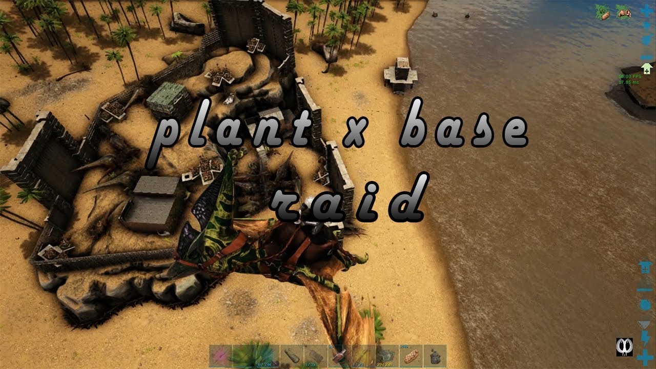 PLANT X BASE RAID | Ark Survival Evolved - YouTube