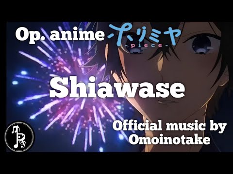 Omoinotake - Shiawase (Kanji, Romaji, dan bahasa Indonesia)