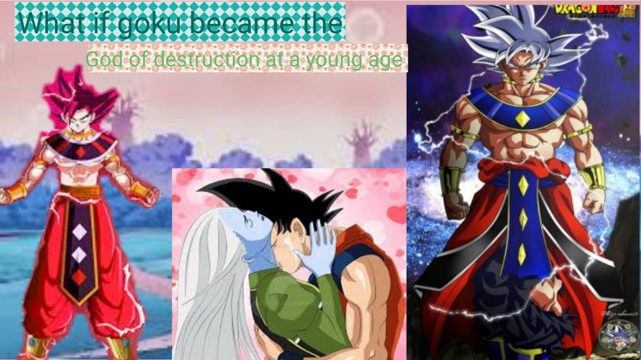 what if goku became the God of destruction at a young age (part 1)