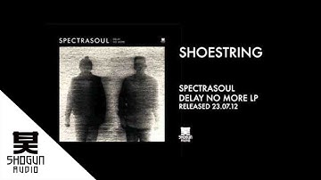 SpectraSoul - Shoestring