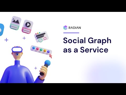 RADIAN - Social Graph as a Service
