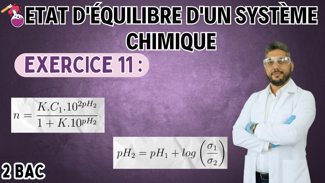 Exercice 11 - Etat d'équilibre d'un système chimique - Chimie - 2 Bac ...