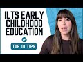 Top 10 Tips to Pass the ILTS Early Childhood Education Exam