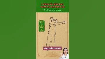 1 động tác giúp bạn tránh xa mọi bệnh tật #duocsithoa #songkhoe#cotruyenvietnam #duongsinh #reels
