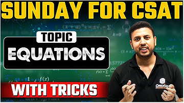 UPSC CSAT - Equations | UPSC 2025-26 | Short Tricks | OnlyIAS CSAT