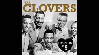 THE CLOVERS  "LOVE POTION NO  9"  1959  (ALTERNATE STEREO REMIX)