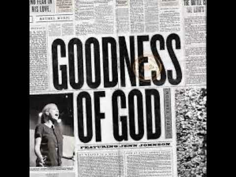 Goodness of God (LIVE) [Radio Edit] - Bethel Music, Jenn Johnson