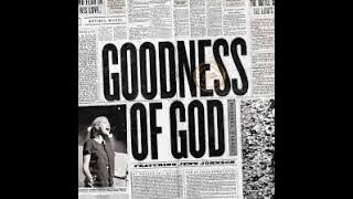Goodness of God (LIVE) [Radio Edit] - Bethel Music, Jenn Johnson