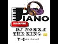 DJ NOMZA THE KING AMAPIANO 31 DECEMBER 2019 MIXED 4 WELCOME TO 2020 PIANO