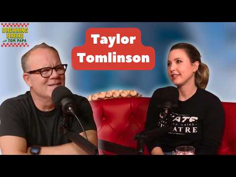 Taylor Tomlinson Is Not Normal | Breaking Bread with Tom Papa