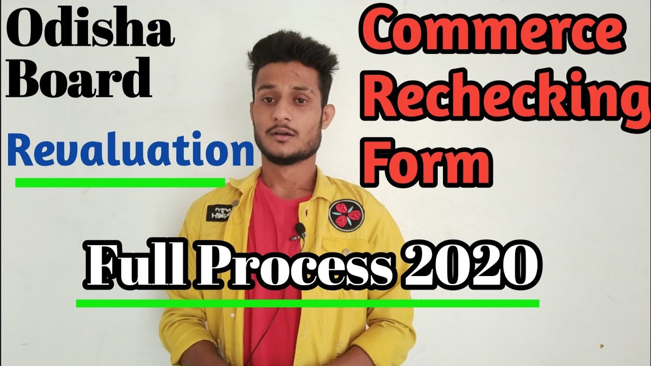 Odisha - 12th Commerce - Rechecking Form 2020 - ODISHA 12th Revaluation Retotaling Form Date Fees