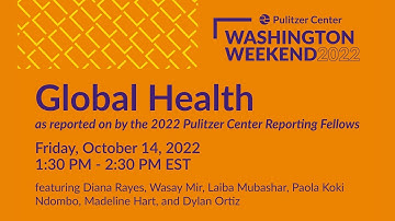 2022 Washington Weekend Round 1 | Global Health