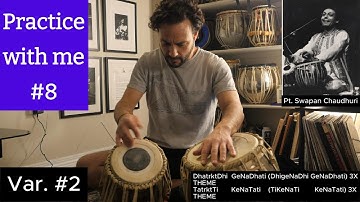 Practice With Me Session #8 | Traditional Lucknow Kaida with Variations & Tihai | joshua carro
