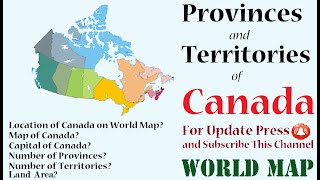 Provinces and Territories of Canada / Map of Canada