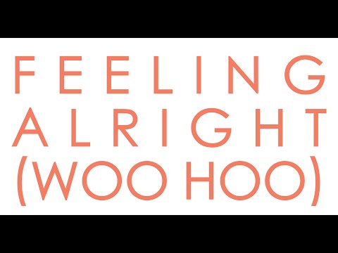 American Scarecrows — American Scarecrows - Feeling Alright (Woo Hoo) - Official Lyric Music Video
