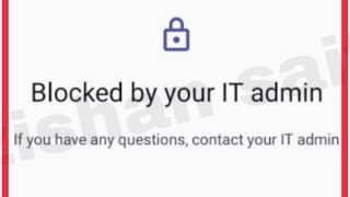 How To Fix Blocked by your IT admin Problem Solve in Android screenshot 4