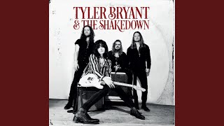Video thumbnail of "Tyler Bryant & The Shakedown - Don’t Mind The Blood"