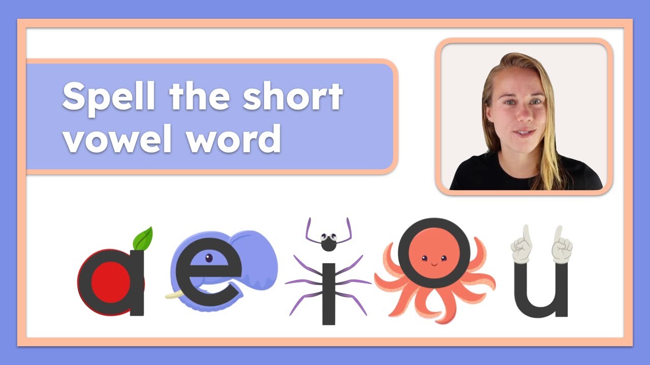 Learn to Spell Short Vowel Words! Fun Phonics Practice