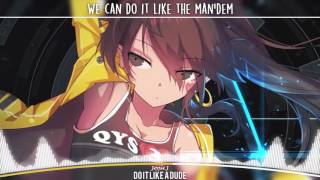 #Nightcore - Do It Like a Dude