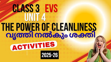 STD 3/EVS/UNIT 4/വൃത്തി നൽകും ശക്തി/CLASS 3/THE POWER OF CLEANLINESS/activity/പ്രവർത്തനങ്ങൾ/2025-26