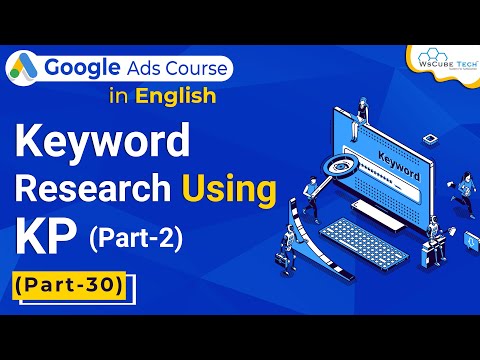 Learn Keyword Research Using KP-2 in Google Ads for Beginners