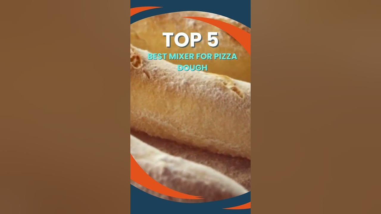 best-mixer-for-pizza-dough-quick-review-shorts-youtube