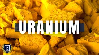 URANIUM Documentary: Mining, History and Future Outlook