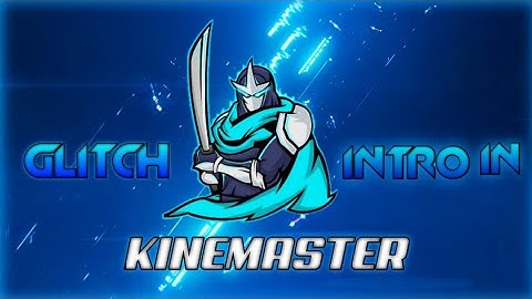 Glitch Logo Intro Reveal  in Kinemaster | Tutorial | Giri Tech