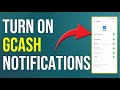 How To Turn On GCash Notifications (How To Enable GCash Notifications)