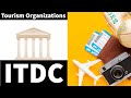 Itdc  tourism organizations tourism notes