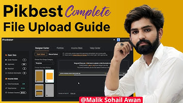 Pikbest File Upload Guide | Pikbest Tutorial in Urdu/Hindi | Malik Sohail Awan