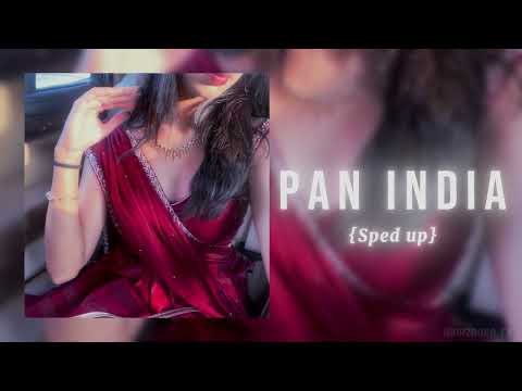 Pan india - guru randhava [sped up]