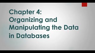 Ch.No.4|Organizing and Manipulating the Data in Database |database |informationsystem