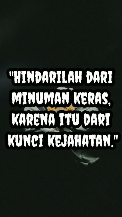 Kata-Kata Bijak Tentang Bahaya Minuman Keras