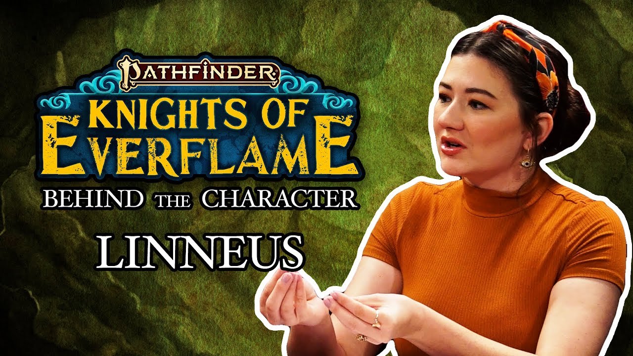Knights of Everflame - Behind the Character - Linneus