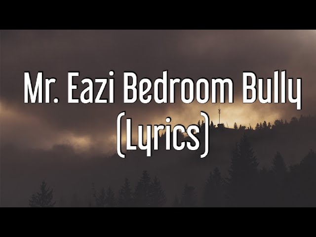 Mr. Eazi - Bedroom Bully (Lyrics)