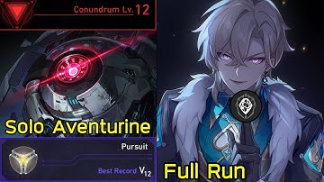Conundrum Lv.12 Aventurine Solo Run Preservation Path Pursuit Dice