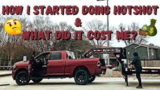 How I Started In Hotshot as an OWNER OPERATOR & What Did It Cost Me? (Full Breakdown) How to Start!