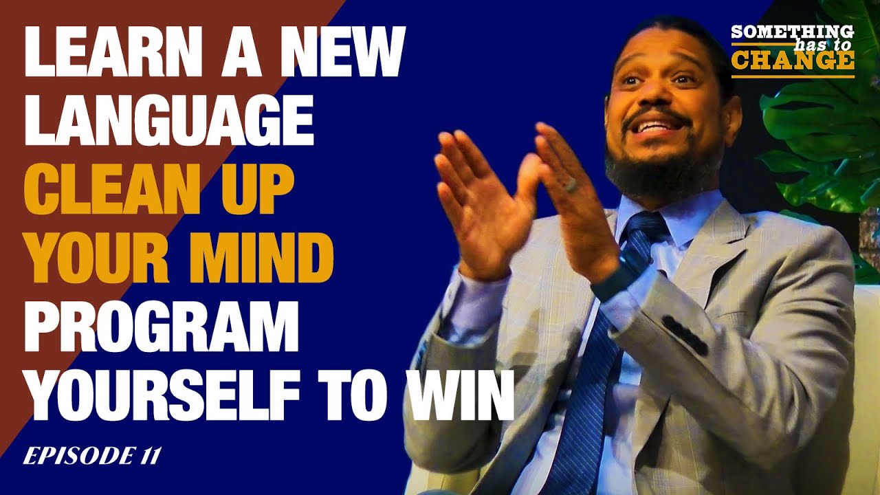 Learn A New Language, Clean Up Your Mind, Program Yourself to Win ...