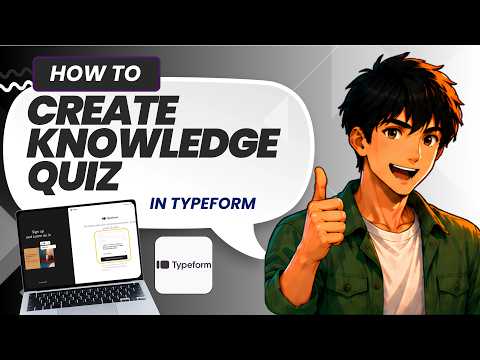 How to Create a Quiz to Test Knowledge in Typeform (Updated 2026)