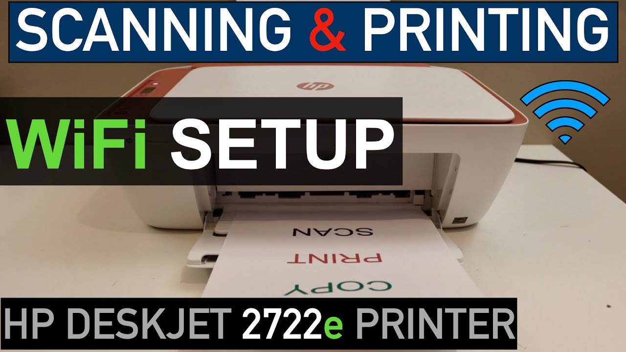 HP DeskJet 2722e WiFi Setup, Wireless Scanning & Printing Review. YouTube