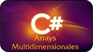 ✔️ Aprende C# | C++ | Java Básico - Arrays Multidimensionales ✔️