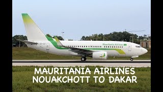 MAURITANIA AIRLINES - ECONOMY | NOUAKCHOTT TO DAKAR (OLD AIRPORT) | BOEING 737-500