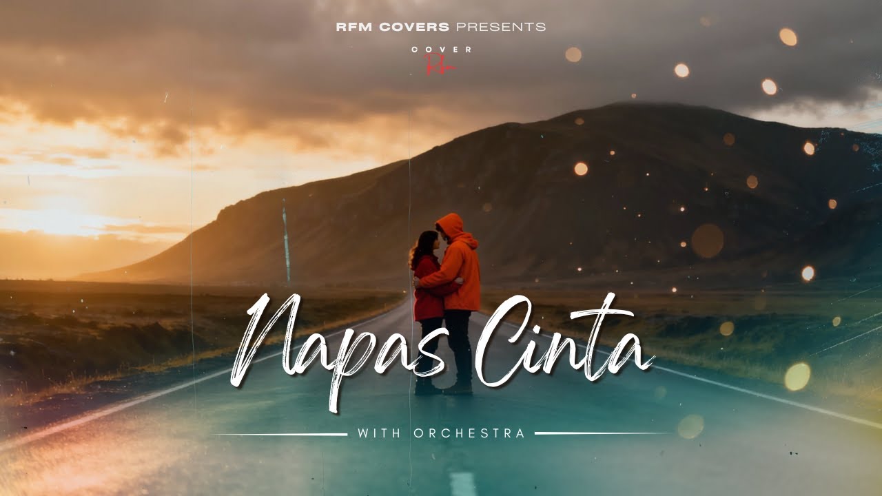 🎵 INKA CHRISTIE | NAPAS CINTA | RFM COVERS | ROCK ORCHESTRA VERSION BY 