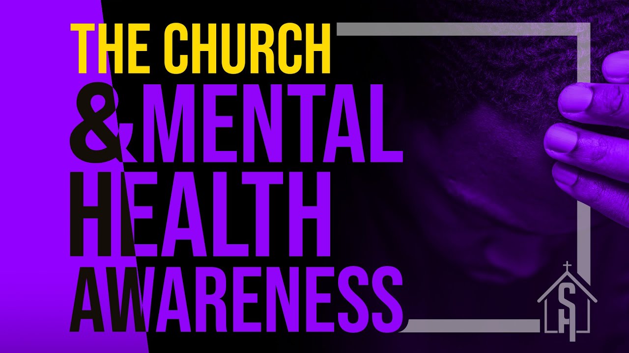 "The Church And Mental Health Awareness" - Wednesday Word Boost, Pastor ...