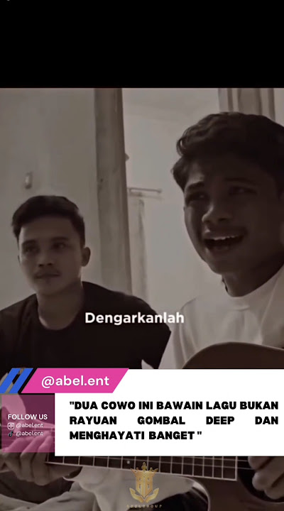 Download lagu 'dua cowo ini bawain lagu Bukan Rayuan Gombal deep dan menghayati banget ' #abelent #belindafueza