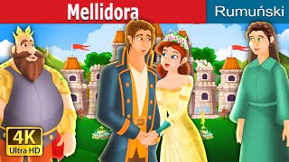 Mellidora | Mellidora Story in Romana | @RomanianFairyTales