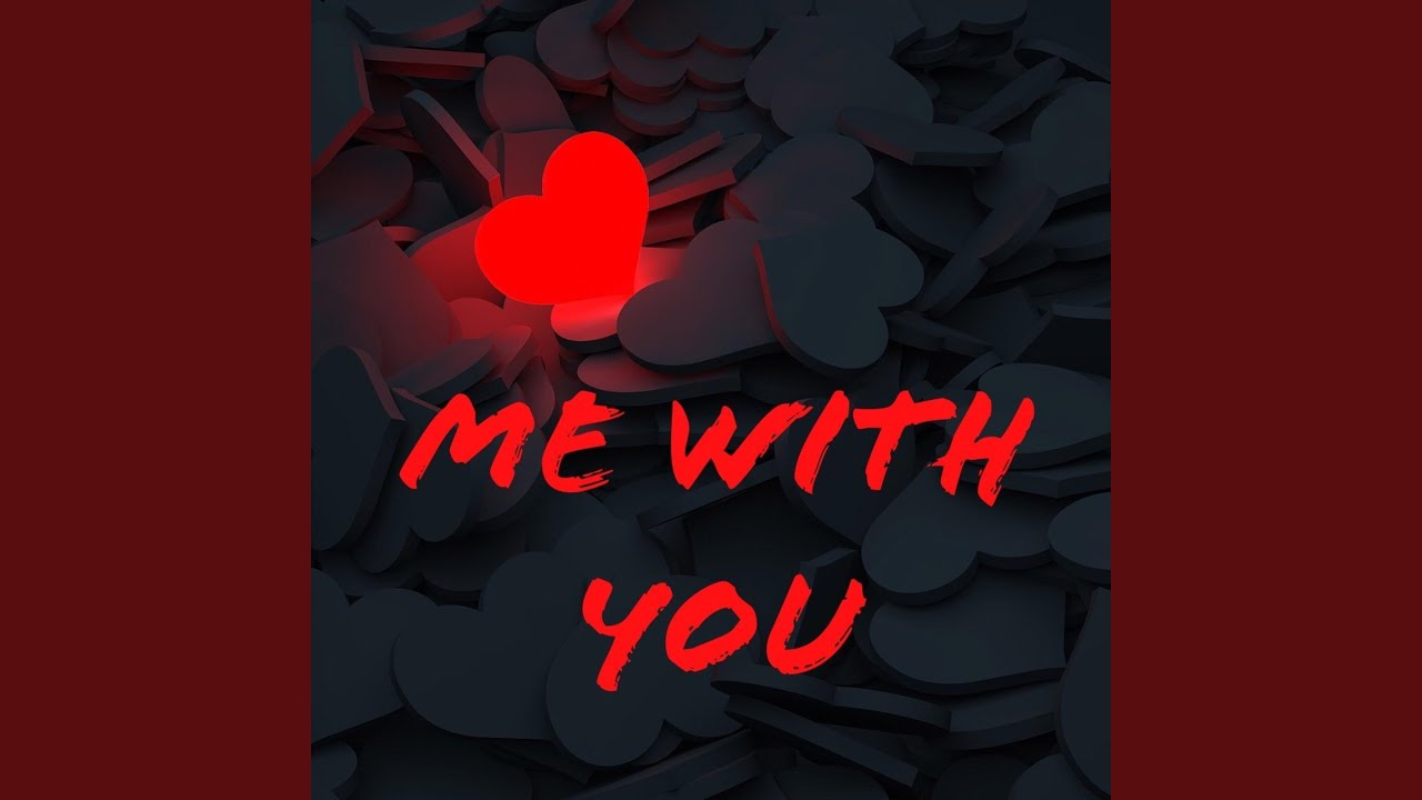 Me With You Feat Harv - 